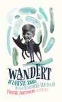 Yvonne Jagtenberg - Wandert De laatste jongen die naar zijn ouders luisterde
