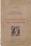 J.M. Bacanes - Manuel du Vol sans Moteur - La Construction des Planeurs
