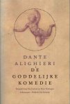 Dante Alighieri - De Goddelijke Komedie Dante Alighieri - De Goddelijke Komedie