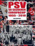 Schepers, Jan - PSV 50 seizoenen Europacup 1955-2018