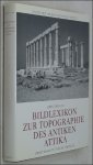 Travlos, John - Bildlexikon zur Topographie des Antiken Attika