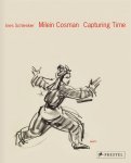 Ines Schlenker - Milein Cosman – Capturing Time