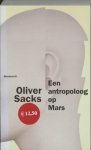Oliver Sacks - Een  Antropoloog op Mars.
