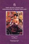 Forbes, Andrew / Henley, David - Khon Muang. People and Principalities of North Thailand