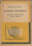 Infeld, L. - Albert Einstein zijn werk en zijn invloed op onze wereld