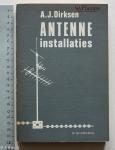 Dirksen, A.J. - Antenne installaties