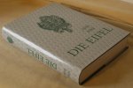  - Die Eifel. Zum 100 j?hrigen Jubil?um des Eifelvereins 1888-1988