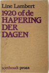 Line Lambert - 1920, of, De hapering der dagen