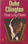 Ellington, Duke - Music is my mistress