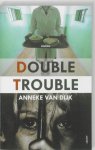 Anneke van Dijk - Double Trouble