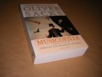 Oliver Sacks - Musicofilia. Verhalen over muziek en het brein