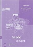 C. Siepman-van den Berg - Aarde in kaart Transport en infrastructuur TGK Werkboek