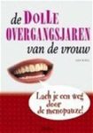J. King - De dolle overgangsjaren van de vrouw