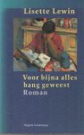 Lewin, Lisette - Voor bijna alles bang geweest