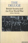 Marwick, Arthur - The Deluge: British Society and the First World War