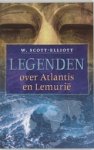 W. Scott-Elliot - Legenden over Atlantis en Lemurië