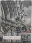  - La Cattedrale di Siena  31 blz. tekst en 100 blz  zw/w foto s