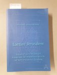 Schnabel, Nikodemus C.: - Laetare Jerusalem: Festschrift zum 100jährigen Ankommen der Benediktinermönche auf dem Jerusalemer Zionsberg (Jerusalemer Theologisches Forum) :