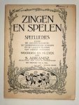 Abramsz., S.: - Zingen en spelen. Speelliedjes voor de kinderkamer. Met prentjes van D. Viel. Zevende bundel