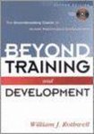 William J. Rothwell - Beyond Training And Development