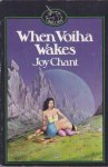 Chant, Joy - House of Kendreth 3: When Voiha Wakes
