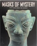 Yang Liu 29705 - Masks of Mystery: Ancient Chinese Bronzes of Sanxingdui