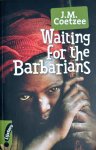 J.M. Coetzee - Waiting for the barbarians