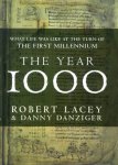Robert Lacey 20755, Danny Danziger 44409 - The year 1000 What life was like at the turn of the first millennium - An Englishman's world