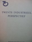 Dr. Ir. H. Koopmans e.a. - "Twents Industrieel Perspectief"