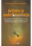 Barbel Mohr,Clemens Maria Mohr - Activeer je onderbewustzijn Barbel Mohr,Clemens Maria Mohr - Activeer je onderbewustzijn