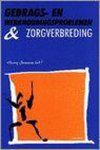 H. Janssens, A. Reijnaerts - Gedrags-en werkhoudingsproblemen en zorgverbreding