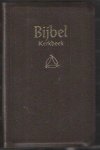 - Bijbel. Vertaling 1951 in opdracht van het Nederlandsch Bijbelgenootschap bewerkt door de daartoe benoemde commissies & Liedboek voor de kerken - Bijbel. Vertaling 1951 in opdracht van het Nederlandsch Bijbelgenootschap bewerkt door de daartoe benoemde commissies & Liedboek voor de kerken