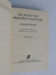 Fannie Hurst -  geautoriseerde bew. [naar het Amerikaansch] van Jeanne van Schaik-Willing. - De jeugd van president Schuyler.  uit het Amerikaans -  A President is Born