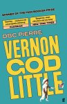 Pierre, Dbc, Dbc Pierre - Vernon God Little