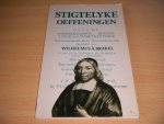 Wilhelmus A. Brakel - Stigtelyke oefeningen Over de voorbereiding, betrachting en nabetrachting van het sacrament van het Heilig Avondmaal