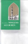 M.C. Capelle - Moslems  als  Buren