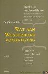 HULST, J. van - Wat aan Westerbork voorafging