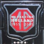 Math Agelink, Karel van den Hurk, Anka den Hollander - MG Car Club Holland 1955 - 2005