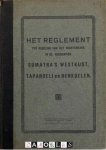  - Het Reglement tot regeling van het rechtswezen in de residentiën Sumatra's Westkust, Tapanoeli en Benkoelen