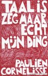 Paulien Cornelisse - Taal is zeg maar echt mijn ding