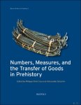 Philippe Della Casa, Aleksander Dzbynski (eds) - Numbers, Measures, and the Transfer of Goods in Prehistory