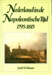 HOMAN, GERLOF D - Nederland in de Napoleontische tijd 1795 - 1815