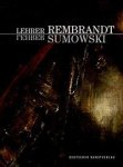 Riether, Achim - Lehrer Rembrandt - Lehrer Sumowski