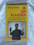 Finkers, Herman - Ik Jan Klaassen. De verbiddelijkste teksten uit zijn theaterprogramma's