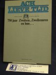 Louwen, Jan en Han Prins (redactie) - Ach Lieve Tijd 750 jaar Zwolsen, Zwollenaren en hun..... en Zwolle en de Hanze (deel 21) in 2 banden