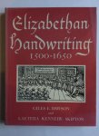 Dawson, Giles E., Kennedy-Skipton, Laetitia - Elizabethan Handwriting 1500 - 1650; A guide to the reading of documents and manuscripts
