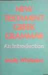 Whittaker, Molly - New Testament Greek Grammar