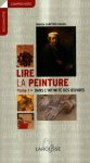 Nadeije Laneyrie-Dagen 158107 - Lire la peinture Tome 1 Dans l'intimité des oeuvres