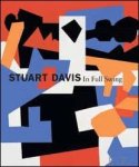 Barbara Haskell, Harry Cooper. - Stuart Davis: In Full Swing.