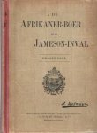 Hofmeyr, N. - Afrikaner-boer en de Jameson-inval. Hofmeyr, N. - Afrikaner-boer en de Jameson-inval.